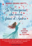 La Principessa che Aveva Fame d'amore — Libro