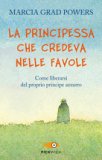 La Principessa che credeva nelle Favole  — Libro