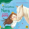 La Principessa Nora e il Suo Pony — Libro
