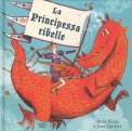 La Principessa Ribelle — Libro