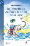 La Principessa Zaffira e la Tribù della Pace — Libro