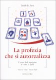 La Profezia che si Autorealizza — Libro