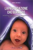 La Provocazione che Guarisce — Libro