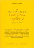 La Psicoanalisi e la Scienza del Cervello — Libro