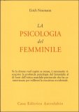 La Psicologia del Femminile  — Libro