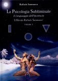 La Psicologia Subliminale - Vol. 1 — Libro