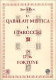 La Qabalah Mistica e i Tarocchi di Dion Fortune — Libro