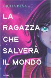 La Ragazza che Salverà il Mondo — Libro