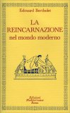 La Reincarnazione. Vol. 2: Nel Mondo Moderno. — Libro