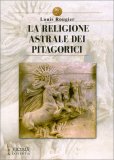 La Religione Astrale dei Pitagorici — Libro