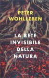 La Rete Invisibile della Natura — Libro
