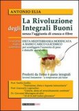 La Rivoluzione degli Integrali Buoni — Libro
