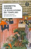 La Rivoluzione dei Templari — Libro