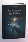 La Saggezza dei Delfini — Libro