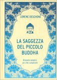 La Saggezza del Piccolo Buddha — Libro