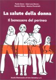La Salute della Donna - Il Benessere del Perineo — Libro