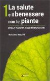 La Salute e il Benessere con le Piante — Libro
