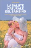 La Salute Naturale del Bambino — Libro