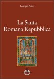 La Santa Romana Repubblica — Libro