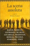 La Scena Assoluta — Libro
