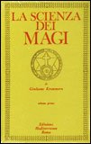 La Scienza dei Magi - Vol. 1 — Libro