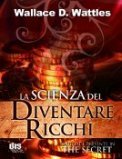 La Scienza del Diventare Ricchi — Libro