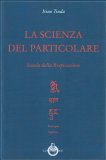 La Scienza del Particolare — Libro