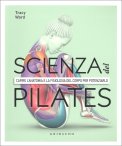 La Scienza del Pilates — Libro