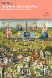 La Scienza dello Storytelling — Libro