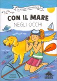 La Scienza è un'Avventura - Con il Mare negli Occhi — Libro