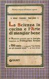 La Scienza in Cucina e l'Arte di Mangiar Bene — Libro