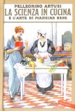 La Scienza in Cucina­ e l'Arte di Mangiar Bene — Libro