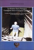 La Scienza Sacra Nuragica Guarigione Fisica Guarigione Spirituale  — Libro