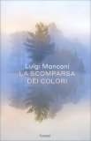 La Scomparsa dei Colori — Libro