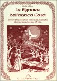 La Signora dell'Antica Casa — Libro