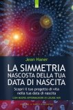 La Simmetria Nascosta della tua Data di Nascita — Libro