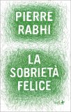 La Sobrietà Felice — Libro