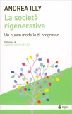 La Società Rigenerativa — Libro