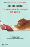 La Soluzione è Sempre un Gatto — Libro