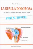 La Spalla Dolorosa — Libro