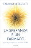 La Speranza è un Farmaco — Libro
