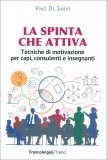 La Spinta che Attiva — Libro