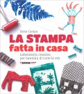 La Stampa Fatta in Casa — Libro