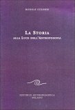 La Storia alla Luce dell'Antroposofia  — Libro