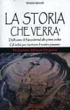 La Storia che Verrà  — Libro