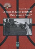 La storia del Basket Porrettano — Libro
