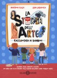 La Storia dell'Arte Raccontata ai Bambini — Libro