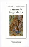 La Storia di Mago Merlino — Libro