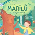 La Storia di Marilù e i Cinque Sensi + CD — Libro