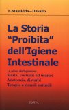 La Storia Proibita dell'Igiene Intestinale  — Libro
